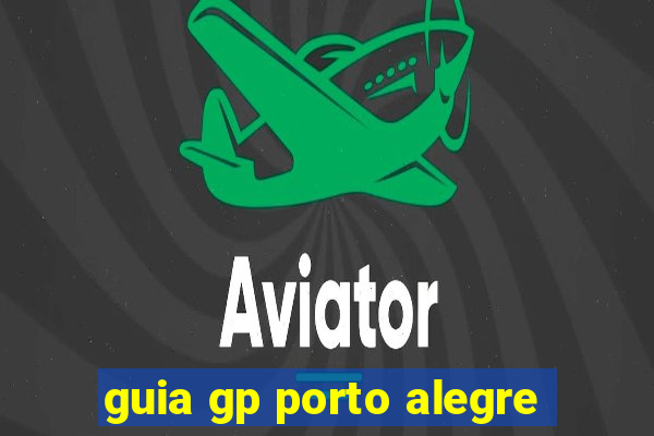 guia gp porto alegre